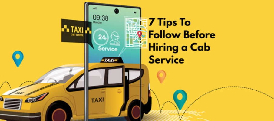 Tips how to hire cab service