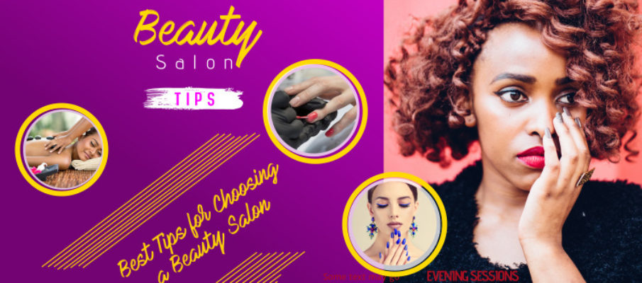 Best Tips for Choosing a Beauty Salon