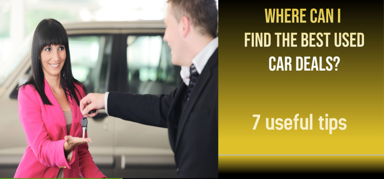 Where Can I Find the Best Used Car Deals