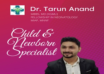 Dr-tarun-anand-child-newborn-specialist-lucknow-Child-specialist-pediatrician-Lucknow-Uttar-pradesh-1